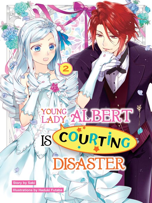 Title details for Young Lady Albert Is Courting Disaster, Volume 2 by Saki - Available